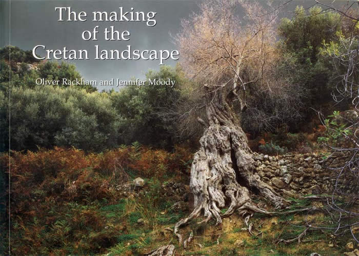 The making of the Cretan landscape - Rackham & Moody